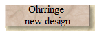 Ohrringe 
new design
